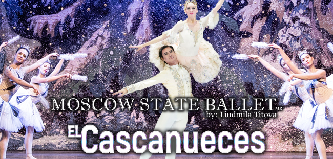 MOSCOW STATE BALLET PRESENTA: EL CASCANUECES