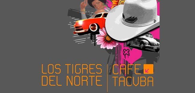 CAFÉ TACVBA Y LOS TIGRES DEL NORTE 